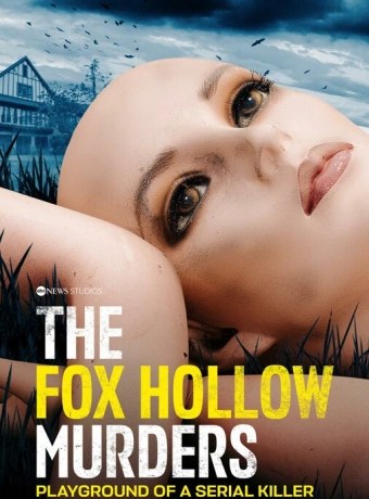 Убийства в Фокс Холлоу: Игровая площадка Серийного Убийцы
