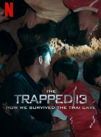 13 человек в ловушке: Как мы выжили в тайской пещере